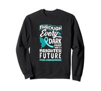 Through Every Dark Past There Is A Brighter Future PTSD Sweatshirt