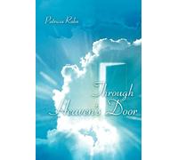 THROUGH HEAVEN'S DOOR