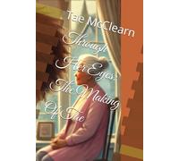 Through Her Eyes: The Making Of Tae