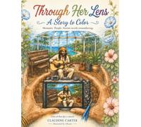 Through Her Lens: A Story to Color