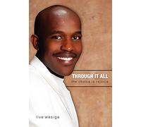 Through It All: the choice is rejoice