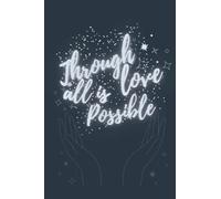 Through love all is possible: Crescent City inspired journal