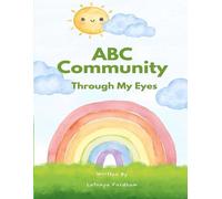 Through My Eyes: ABC Community