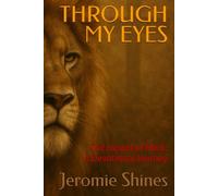 THROUGH MY EYES: The Gospel of Mark: A Devotional Journey