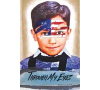 Through My Eyes: What the Darkness Carried