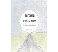 Through Poets' Eyes: A Poetry Compilation