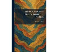 Through South Africa With the Prince