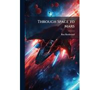 Through Space to Mars