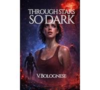 Through Stars So Dark (The Liminal Stars Trilogy)
