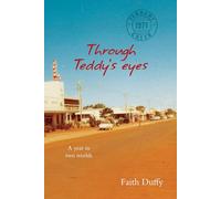 Through Teddy's Eyes: A year in two worlds