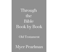 Through The Bible Book by Book: Old Testament