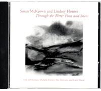 Through the Bitter Frost & Snow by Mckeown, Horner (1997) Audio CD