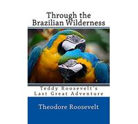 Through the Brazilian Wilderness