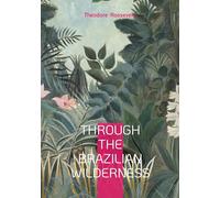 Through the Brazilian Wilderness