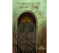 Through The Briar Door