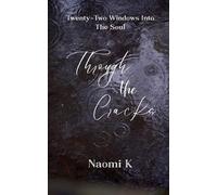 Through The Cracks Twenty-Two Windows Into The Soul