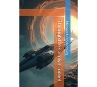 Through the Crimlyn Tunnel (The Augments Series)