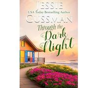 Through the Dark Night: 11 (Raspberry Ridge)
