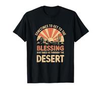 Through The Desert to The Blessing, God Christian T-Shirt