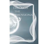 Through the Dimensional Veils