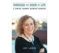 Through the Door of Life: A Jewish Journey Between Genders (Living Out: Gay and Lesbian Autobiographies)