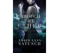 Through the Ether (Force of Nature)