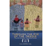 Through the Eye of the Needle: The Art of Esther Nisenthal Krinitz