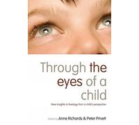 Through the Eyes of a Child: New Insights in Theology from a Child's Perspective