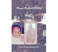 Through the Eyes of a Child to the Life of a Man