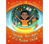 Through The eyes of A Muslim Child