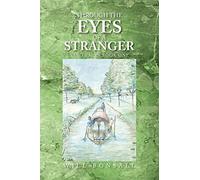 Through the Eyes of a Stranger: Yaro Tales Book One (Yaro Tales, 1)