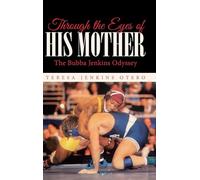 Through the Eyes of His Mother: The Bubba Jenkins Odyssey