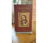 Through the Eyes of Jesus: 1