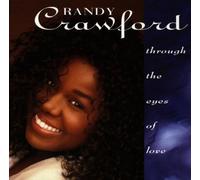Through the Eyes of Love Import Edition by Crawford, Randy (1992) Audio CD