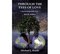 Through the Eyes of Love: Journeying with Pan, Book Three