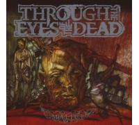 Through The Eyes Of The Dead - Malice