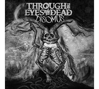 Through The Eyes Of Thes Dead - Disomus