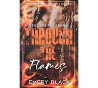 Through the Flames (Station 147 series)