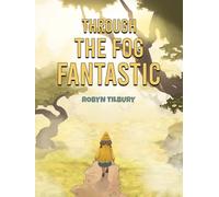 Through The Fog Fantastic