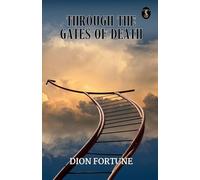 Through the Gates of Death (EditionFirst)