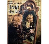 Through the Glass Darkly