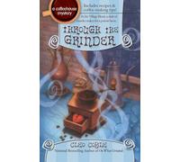 Through the Grinder: 2 (Coffeehouse Mystery)