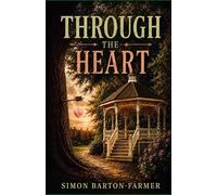 Through The Heart (The Murders Most Curious)