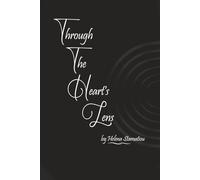 Through The Heart's Lens