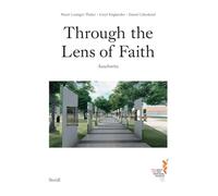 Through the Lens of Faith - Auschwitz