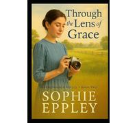 Through the Lens of Grace (A Providence Hollow Novel)