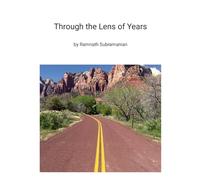 Through the Lens of Years: Meanings and perspectives gathered along a life’s journey