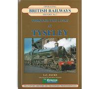 Through the Links at Tyseley: Railways of Birmingham