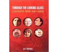 Through the Looking Glass: A Dissenter Inside New Labour