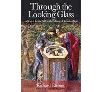 Through the Looking Glass: A Search for the Self in the Mirror of Relationships